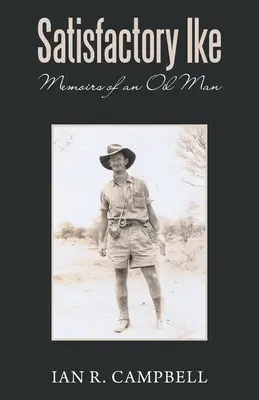 Ike soddisfacente: Memorie di un petroliere - Satisfactory Ike: Memoirs of an Oil Man