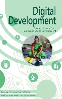 Sviluppo digitale: Storie di speranza dalla salute e dallo sviluppo sociale - Digital Development: Stories of Hope from Health and Social Development
