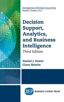 Supporto alle decisioni, analisi e business intelligence, terza edizione - Decision Support, Analytics, and Business Intelligence, Third Edition