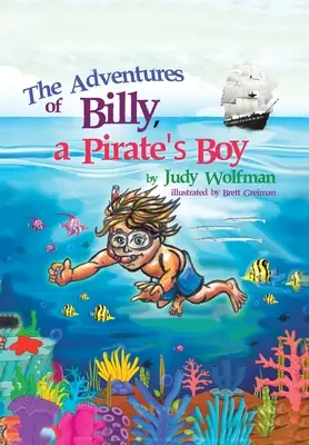 Le avventure di Billy, un ragazzo pirata - The Adventures of Billy, a Pirate's Boy