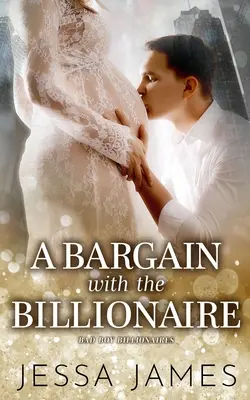Un affare con il miliardario - A Bargain With The Billionaire