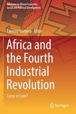 L'Africa e la quarta rivoluzione industriale: Maledizione o cura? - Africa and the Fourth Industrial Revolution: Curse or Cure?