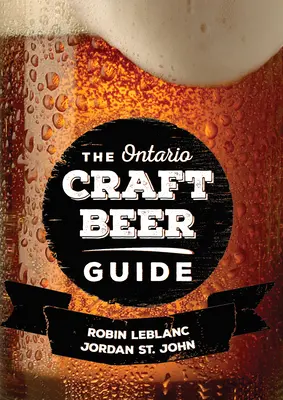 La guida alla birra artigianale dell'Ontario - The Ontario Craft Beer Guide