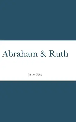 Abraham e Ruth - Abraham & Ruth