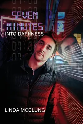 Sette minuti nell'oscurità - Seven Minutes Into Darkness