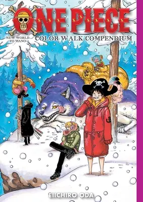 Compendio di One Piece Color Walk: Dal nuovo mondo a Wano - One Piece Color Walk Compendium: New World to Wano