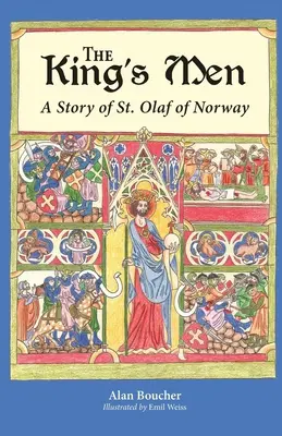 Gli uomini del re: Una storia di Sant'Olaf di Norvegia - The King's Men: A Story of St. Olaf of Norway