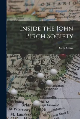 All'interno della John Birch Society - Inside the John Birch Society