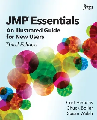 JMP Essentials: Una guida illustrata per i nuovi utenti, terza edizione - JMP Essentials: An Illustrated Guide for New Users, Third Edition