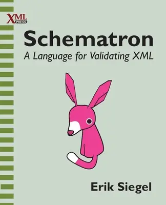 Schematron: Un linguaggio per la validazione di XML - Schematron: A language for validating XML