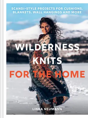 Maglieria della natura per la casa - Wilderness Knits for the Home