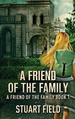 Un amico di famiglia - A Friend Of The Family