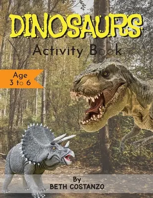 Libro di attività sui dinosauri - età 3-6 anni - Dinosaurs Activity Book - Age 3 to 6