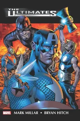 Ultimates di Millar e Hitch Omnibus - Ultimates by Millar & Hitch Omnibus