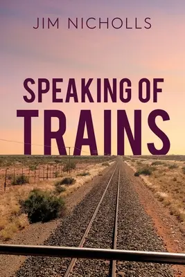 A proposito di treni - Speaking of Trains