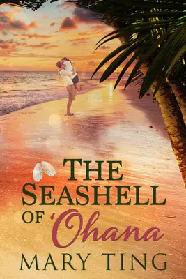 La conchiglia di 'Ohana: Volume 2 - The Seashell of 'Ohana: Volume 2