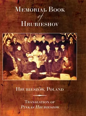 Libro commemorativo di Hrubieshov (Hrubieszw, Polonia) - Memorial Book of Hrubieshov (Hrubieszw, Poland)