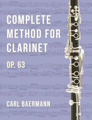 O32 - Metodo completo per clarinetto Op. 63 - C. Baerman - O32 - Complete Method for Clarinet Op. 63 - C. Baerman