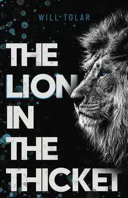 Il leone nel bosco - The Lion in the Thicket
