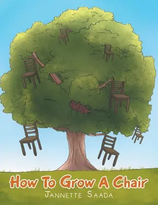 Come far crescere una sedia - How to Grow a Chair