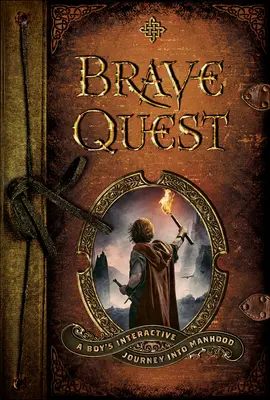 Brave Quest: Il viaggio interattivo di un ragazzo verso la virilità - Brave Quest: A Boy's Interactive Journey Into Manhood