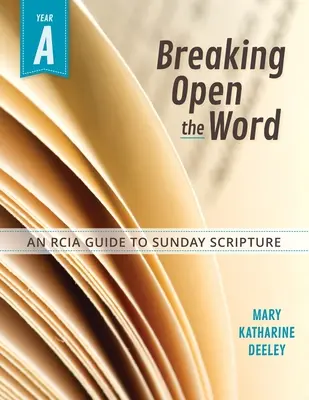 Aprire la Parola: Anno a - Breaking Open the Word: Year a