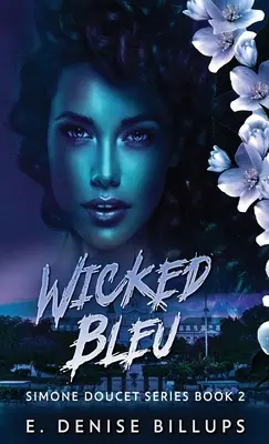 Malvagio Bleu - Wicked Bleu