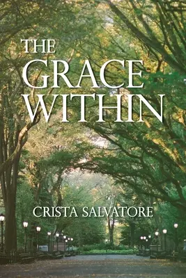 La grazia dentro di noi - The Grace Within