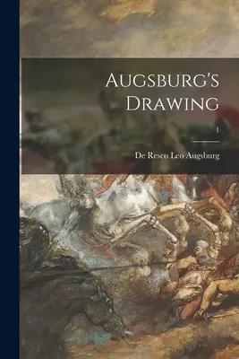 Il disegno di Augusta; 1 - Augsburg's Drawing; 1
