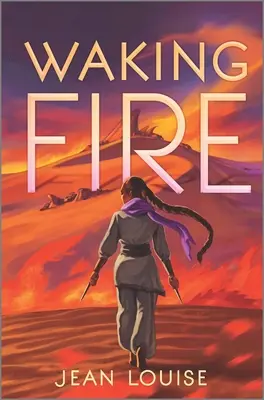 Risvegliare il fuoco - Waking Fire