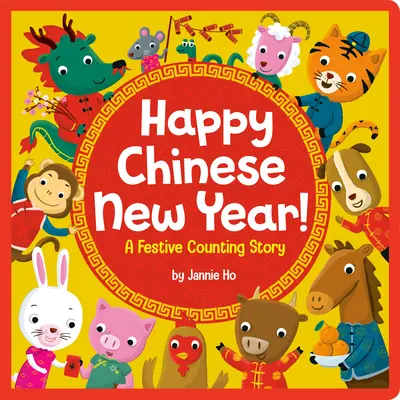 Buon Capodanno cinese! Una festosa storia di conteggio - Happy Chinese New Year!: A Festive Counting Story