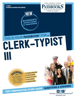 Impiegato dattilografo III (C-4604): Guida allo studio dei libretti - Clerk-Typist III (C-4604): Passbooks Study Guide