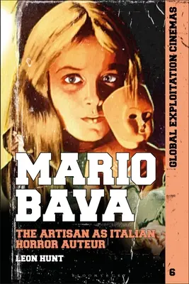 Mario Bava: L'artigiano come autore di horror italiano - Mario Bava: The Artisan as Italian Horror Auteur