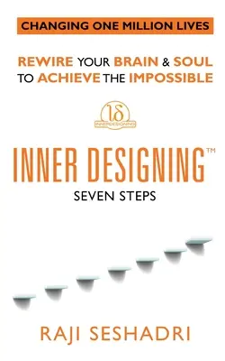 Progettazione interiore (TM) - Sette passi - Inner Designing(TM) - Seven Steps
