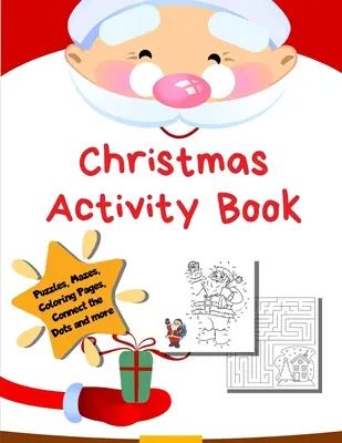 Libro di attività natalizie: Disegni da colorare per le vacanze, labirinti, colori per numero, giochi matematici - Bambini in età prescolare K-2 - Christmas Activity Book: Holiday Coloring Pages, Mazes, Color By Number, Math Games - Toddler Preschool K-2