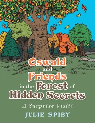 Oswald e i suoi amici nella Foresta dei Segreti Nascosti: Una visita a sorpresa! - Oswald and Friends in the Forest of Hidden Secrets: A Surprise Visit!