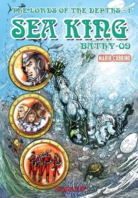I signori degli abissi #1: Il re del mare - The Lords of the Depths #1: The Sea King