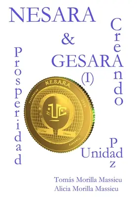 NESARA & GESARA... Creando Prosperità, Pace e Unità - NESARA & GESARA... Creando Prosperidad, Paz, Unidad