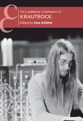 Il Cambridge Companion del Krautrock - The Cambridge Companion to Krautrock