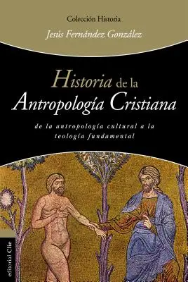 Storia dell'antropologia cristiana - Historia de la Antropologa Cristiana