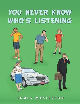 Non si sa mai chi sta ascoltando - You Never Know Who's Listening