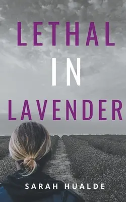Letale nella lavanda - Lethal in Lavender