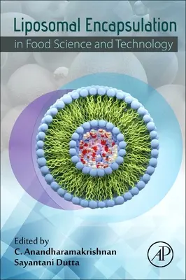 Incapsulamento liposomiale nella scienza e nella tecnologia alimentare - Liposomal Encapsulation in Food Science and Technology