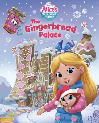 Il panificio del paese delle meraviglie di Alice: Il palazzo di pan di zenzero - Alice's Wonderland Bakery: The Gingerbread Palace