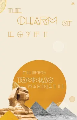 Il fascino dell'Egitto - The Charm of Egypt