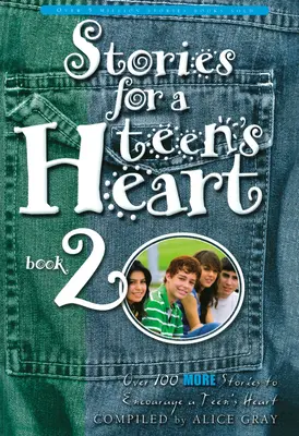 Storie per il cuore di un adolescente, libro 2 - Stories for a Teen's Heart, Book 2