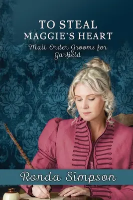 Per rubare il cuore di Maggie - To Steal Maggie's Heart