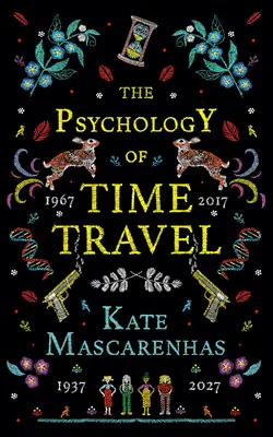 Psicologia del viaggio nel tempo - The Psychology of Time Travel
