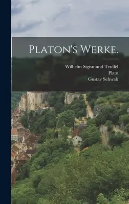Opere di Platone. - Platon's Werke.