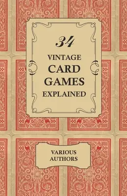 34 giochi di carte d'epoca spiegati - 34 Vintage Card Games Explained
